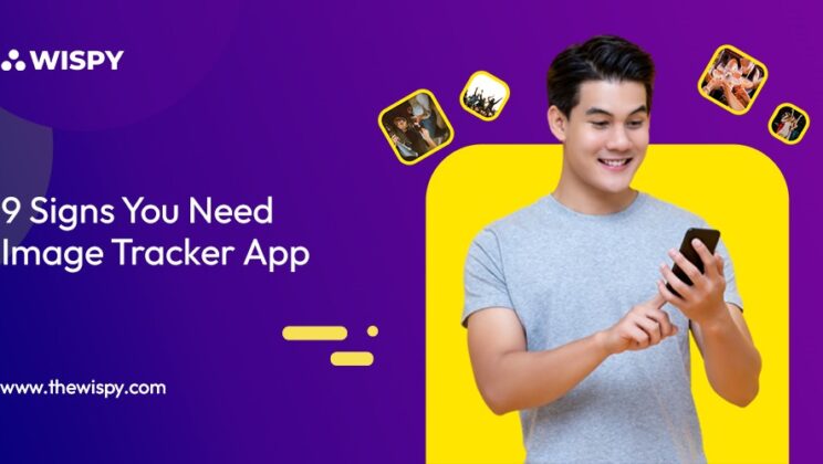 9 Signs You Need Image Tracker App